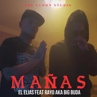 Mañas by El Elías