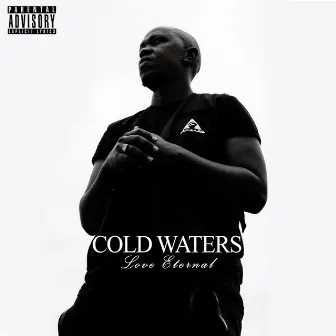 Cold Waters (Love Eternal) by PDOT O