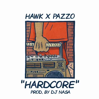 Hardcore by Hawk