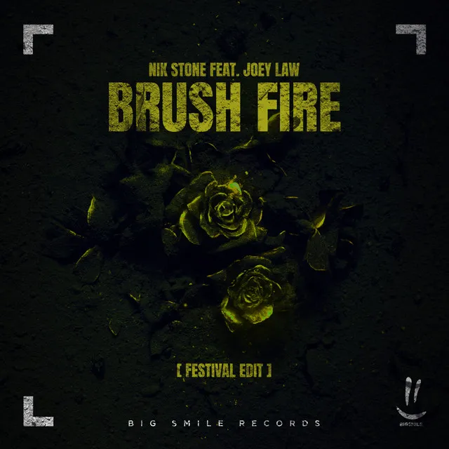 Brush Fire - Festival Remix Edit