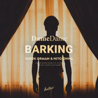 Barking by Dame Dame