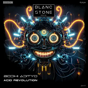 Acid Revolution by Bodhi Adityo