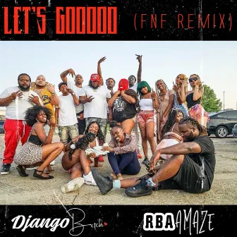 Let’s Gooooo (Fnf Remix) by RBA Amaze