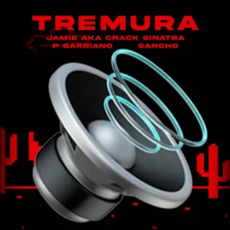 TREMURA by Jamie Aka Crack Sinatra