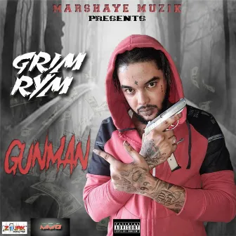 Gunman by Grim Rym