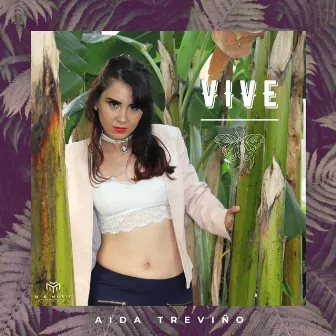 Vive by Aida Treviño