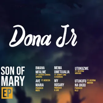 SON OF MARY by Dona Jr