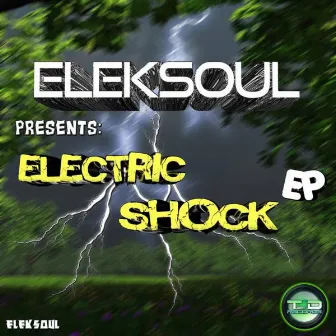 Electric Shock EP by Eleksoul