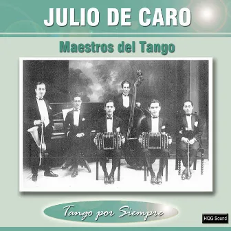 Maestros del Tango by Julio De Caro