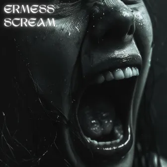 Scream by Ermess