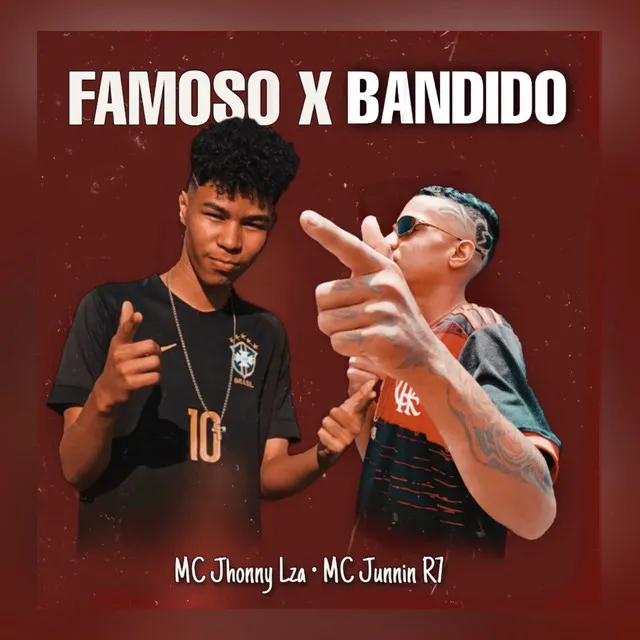 Famoso X Bandido