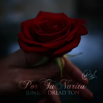 Por Tu Narita - Single by Junior Dread Ton