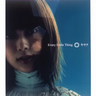 キヲク by Every Little Thing