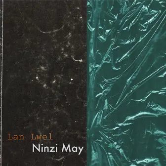 Lan Lwel by Nin Zi May