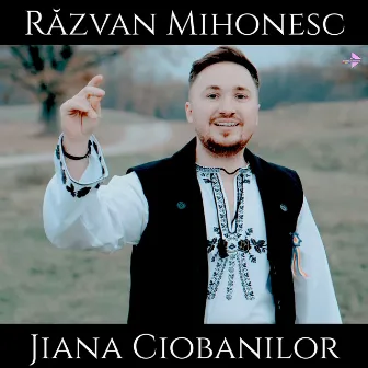 Jiana ciobanilor by Răzvan Mihonesc