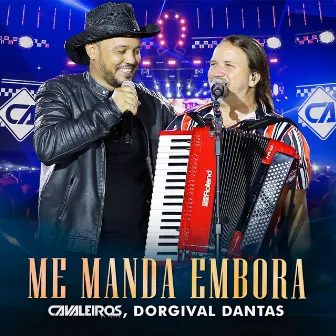 Me Manda Embora (Ao Vivo) by Unknown Artist