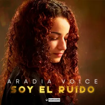 Soy el Ruido by Aradia Voice