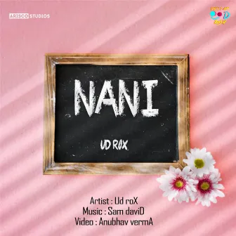 Nani by Ud Rox