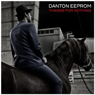 Thanks for Nothing by Danton Eeprom