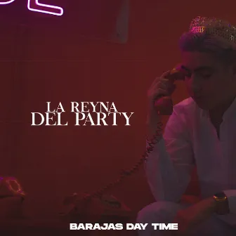 La Reyna Del Party by Barajas Day Time