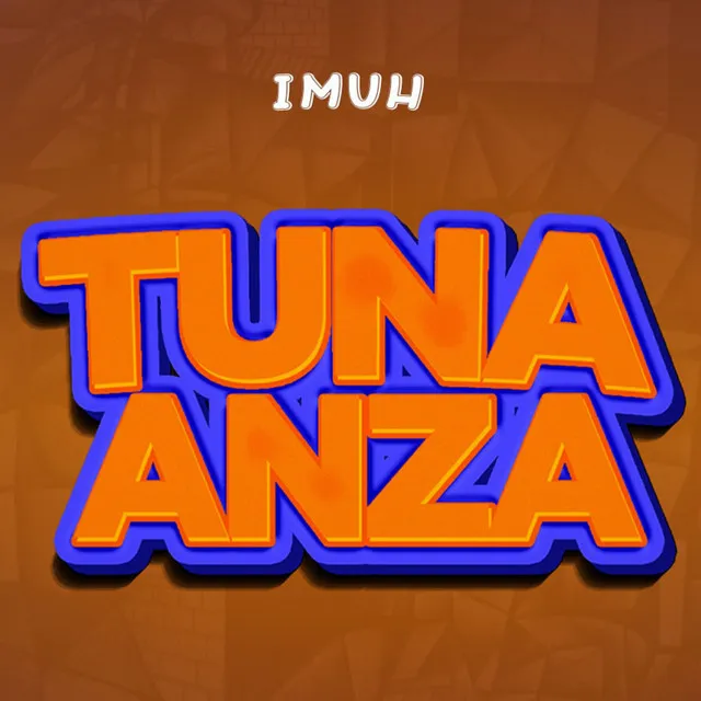 Tunaanza