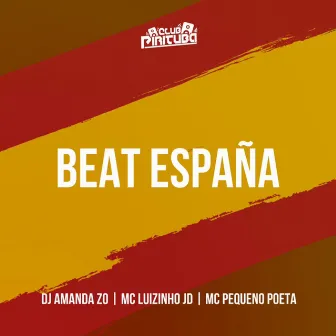 BEAT ESPAÑA by MC Luizinho JD