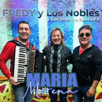 Maria Morena by Fredy Y Los Nobles