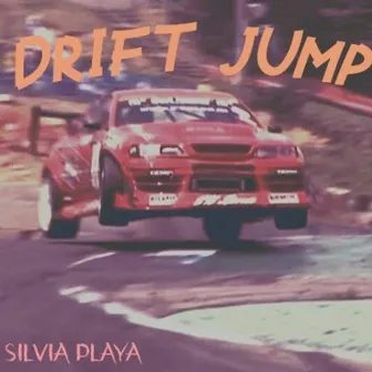 DRIFT JUMP by SILVIAPLAYA