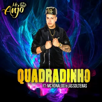 Quadradinho by Mc Anjo