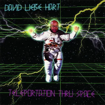 Teleportation Thru Space EP by David Liebe Hart