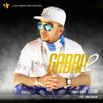 Gabru 2 by J Star