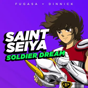 Soldier Dream (Caballeros Del Zodiaco) by Fugasa