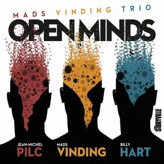 Open Minds by Mads Vinding Trio