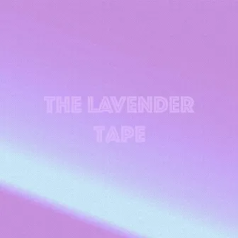 The Lavender Tape by Unknown Artist