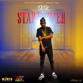 Start Over by Minto Play Da Riddim