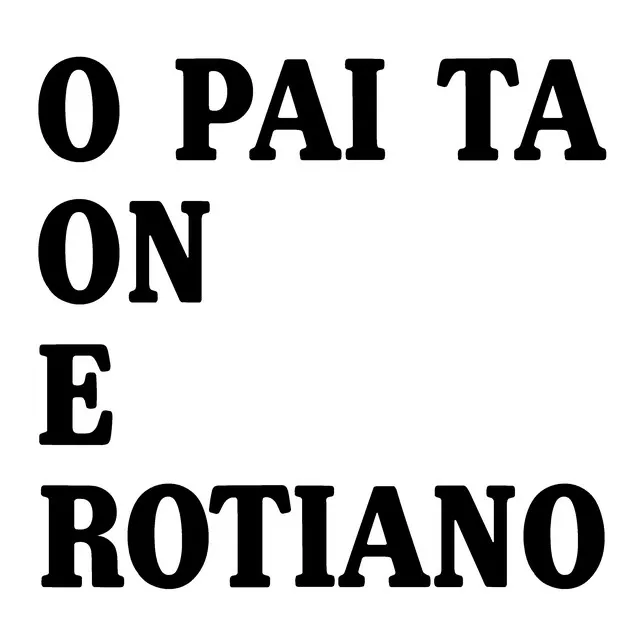 O Pai Ta On e Rotiano