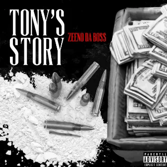 Tony's Story by Zeeno da Boss