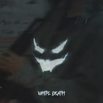 WHITE DEATH by BXNOSTOWN