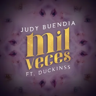 Mil Veces by Judy Buendia