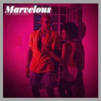 Marvelous... by Iam Justified