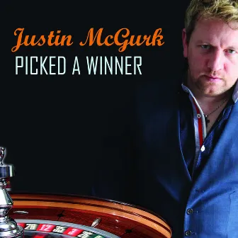 Picked a Winner by Justin Mcgurk