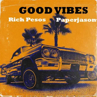 Good Vibes by Paperjason