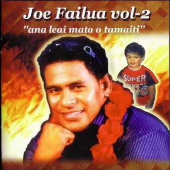 Ana Leai Mata O Tamaiti (Vol. 2) by Joe Failua