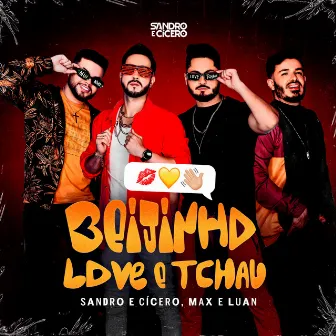 Beijinho, Love e Tchau by Sandro e Cícero