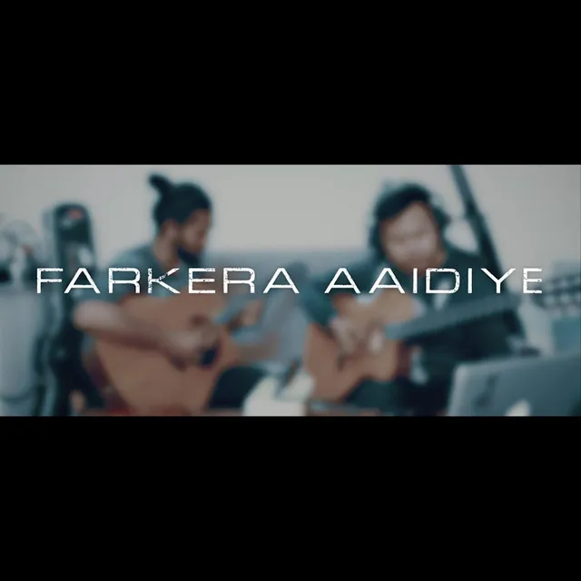 Farkera Aidiye - Unplugged