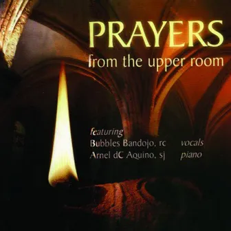 Prayers from the Upper Room by Bubbles Bandojo rc