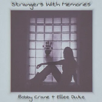 Strangers With Memories by Ellee Duke