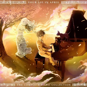 Your Lie in April - The Complete Piano Collection by Torby Brand