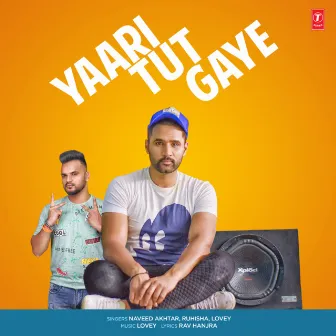 Yaari Tut Gaye by Lovey