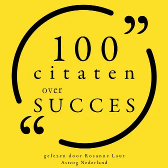 100 citaten over succes (Collectie 100 Citaten van) by Steve Jobs